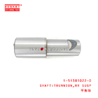 1-51381022-0 Rear Suspension Shaft:Trunnion Suitable for ISUZU CXZ51K VC46 1513810220