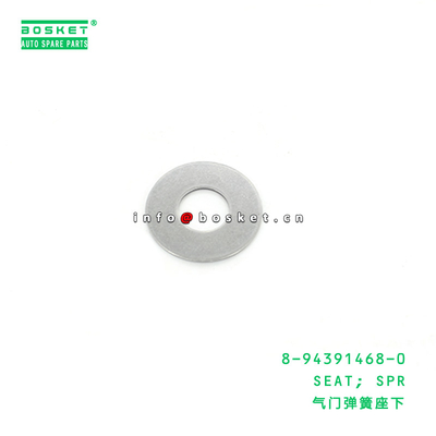 8-94391468-0 Spring Seat 8943914680 For ISUZU FVZ34 VC46 6UZ1 6HK1