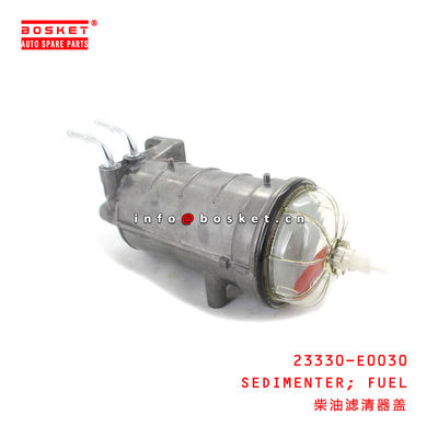 23330-E0030 FUEL SEDIMENTER for ISUZU HINO500 700 J08E