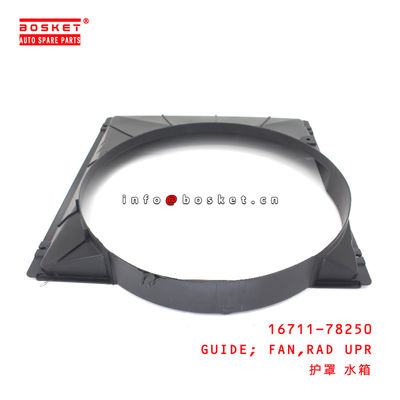 16711-78250 Radiator Upper Fan Guide suitable for ISUZU HINO300 N04C