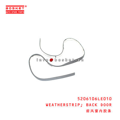 5206106LE010 Back Door Weatherstrip  for ISUZU JAC