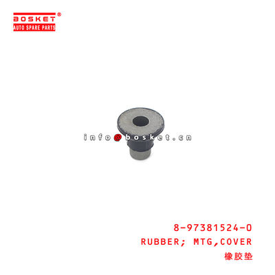 8-97381524-0 Cover Mounting Rubber For ISUZU NKR NNR 4JJ1-TC 8973815240