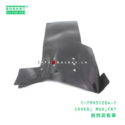 1-79931204-1 Front Mud Cover suitable for ISUZU   1799312041
