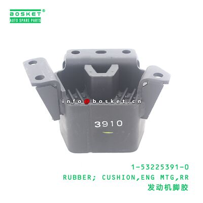1-53225391-0 RUBBER; CUSHION,ENG MTG,RR suitable for ISUZU MR133 6HH1 1532253910