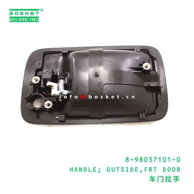 8-98037101-0 HANDLE; OUTSIDE,FRT DOOR suitable for ISUZU 700P 4HK1 8980371010