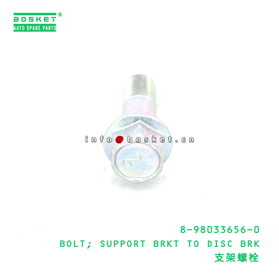 8-98033656-0 BOLT; SUPPORT BRKT TO DISC BRK suitable for ISUZU 8980336560