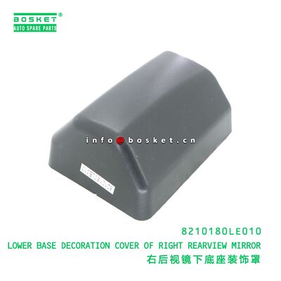 8210180LE010 LOWER BASE DECORATION COVER OF RIGHT REARVIEW MIRROR suitable for JAC N56 N75 N80 N90 N120 8210180LE010