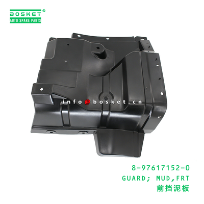 8-97617152-0 GUARD; MUD,FRT Suitable for ISUZU 8976171520