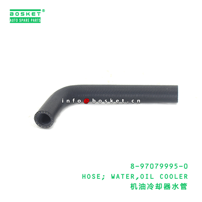 8-97079995-0 HOSE; WATER,OIL COOLER suitable for ISUZU 8970799950