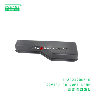 1-82239008-0 COVER RR COMB LAMP suitable for ISUZU VC46 6UZ1 1822390080