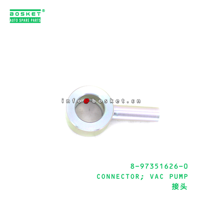 8-97351626-0 CONNECTOR; VAC PUMP suitable for ISUZU 8973516260