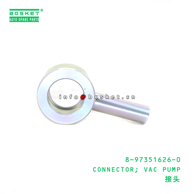 8-97351626-0 CONNECTOR; VAC PUMP suitable for ISUZU 8973516260