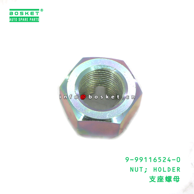 9-99116524-0 NUT; HOLDER suitable for ISUZU 9991165240