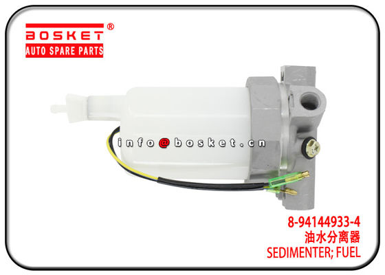 8-94144933-4 8941449334 Fuel Sedimenter  For ISUZU 4HF1 4BE1 NPR