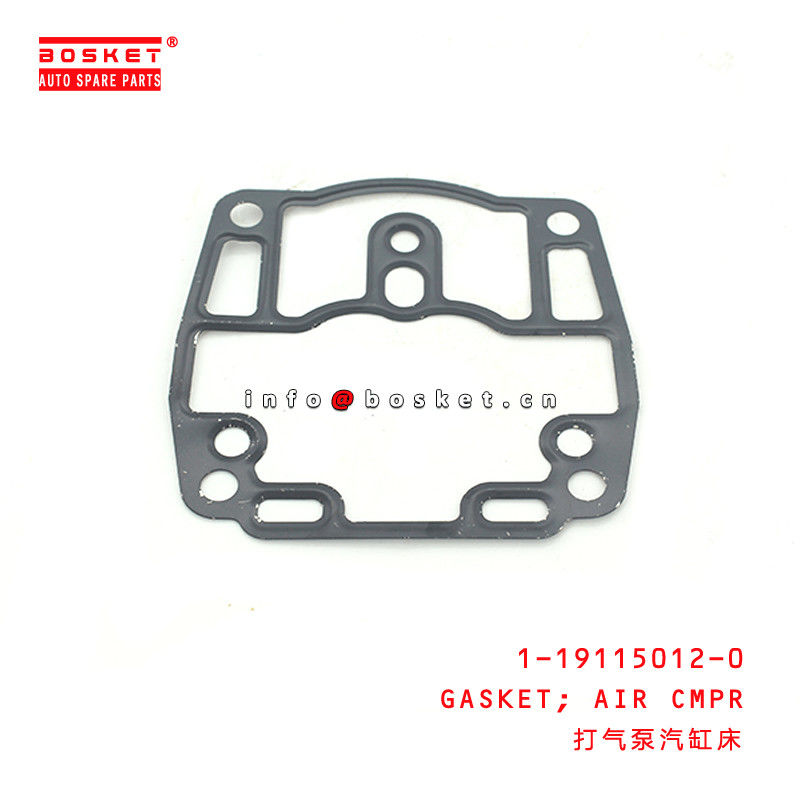 1-19115012-0 Air Compressor Gasket 1191150120 For ISUZU LV781 CYH