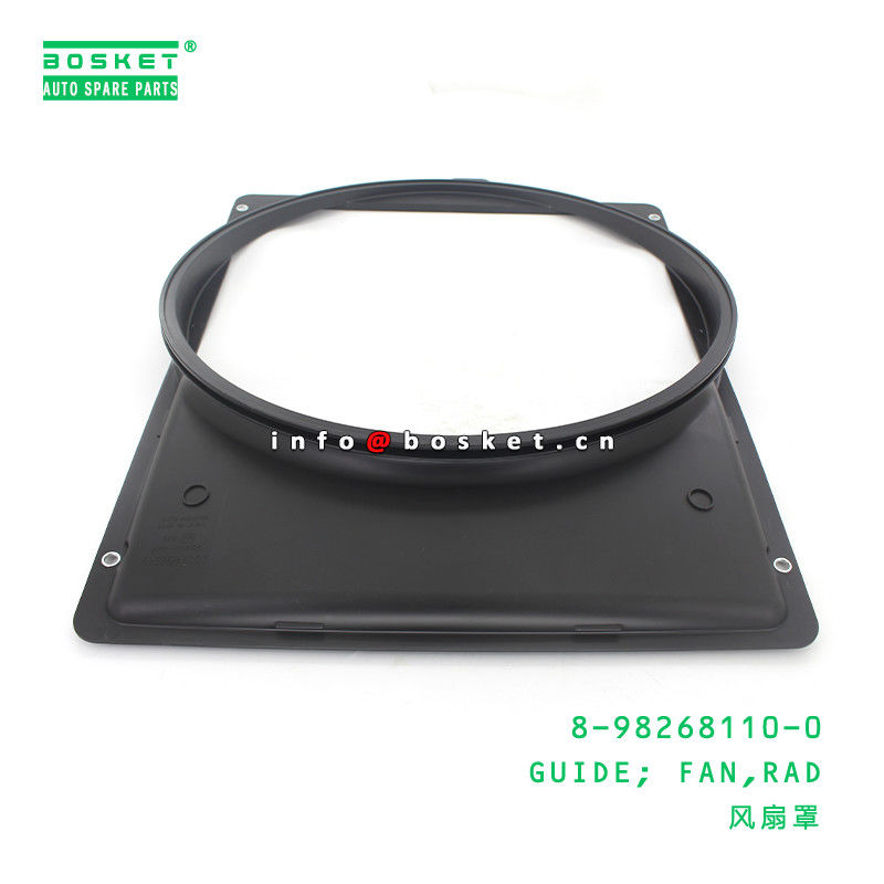 8-98268110-0 Radiator Fan Guide For ISUZU NPR NQR 8982681100