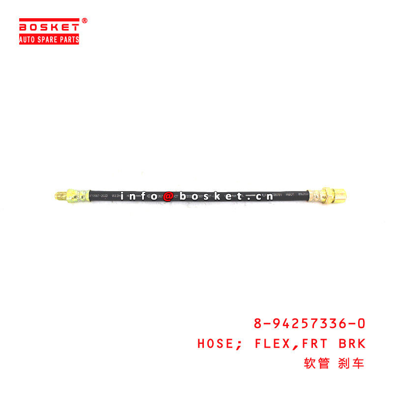8-94257336-0 FronT BReaK FLEX HOSE for ISUZU 700P NKR  NHR 4JB1 4JA1  4HK1 8942573360