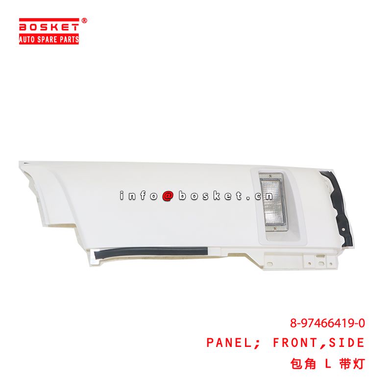 8-97466419-0 SIDE FRONT PANEL suitable for ISUZU FVR  8974664190