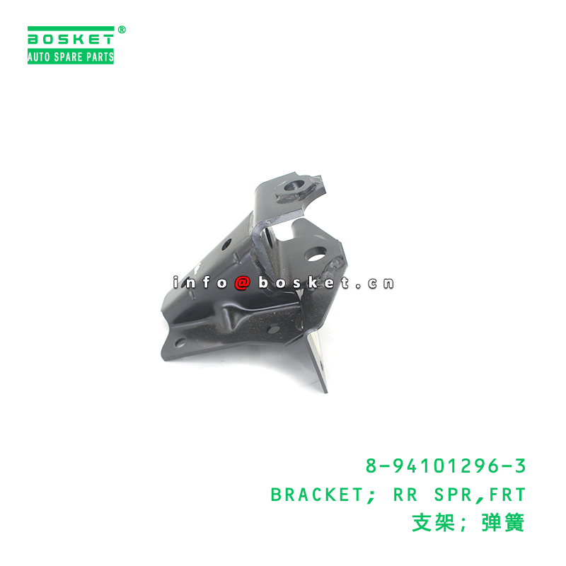 8-94101296-3 Bracket RR SPR FRT Suitable for ISUZU 8941012963 with 1PCS Pack Quantities and 3 Months Warranty