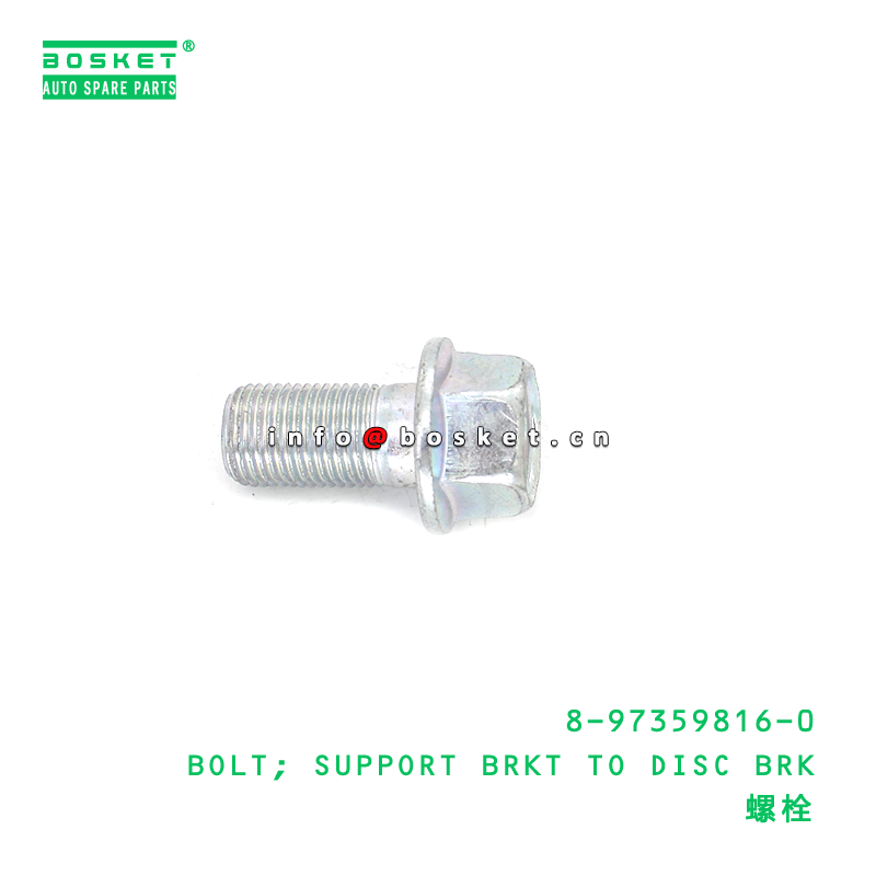 8-97359816-0 BOLT; SUPPORT BRKT TO DISC BRK suitable for ISUZU 8973598160