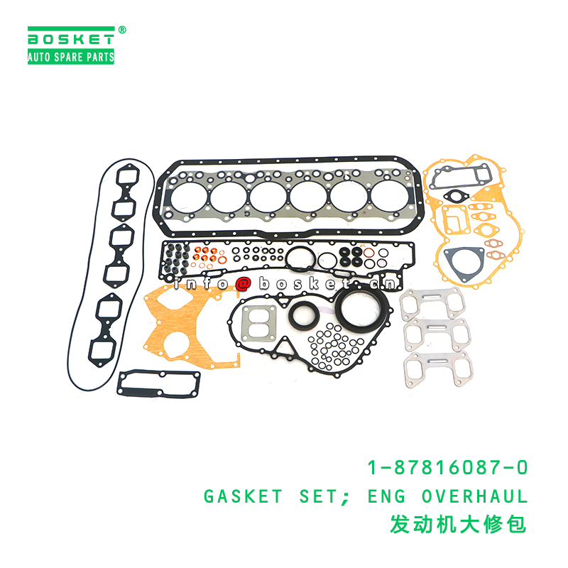 1-87816087-0 GASKET SET; ENG OVERHAUL suitable for ISUZU 6BG1 1878160870