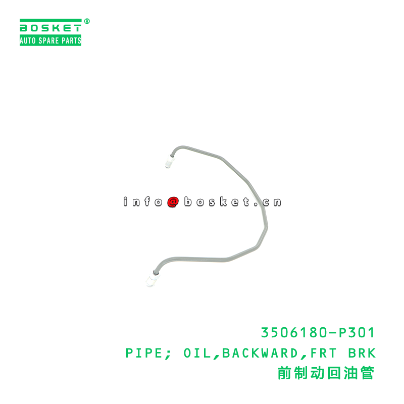 3506180-P301 Backward Oil Flow Pipe for Isuzu NPR Front Brake System