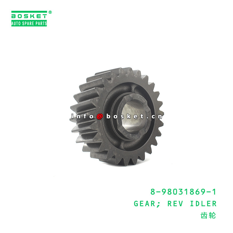 8-98031869-1 REV Idler Gear 8980318691 For ISUZU NKR NPR